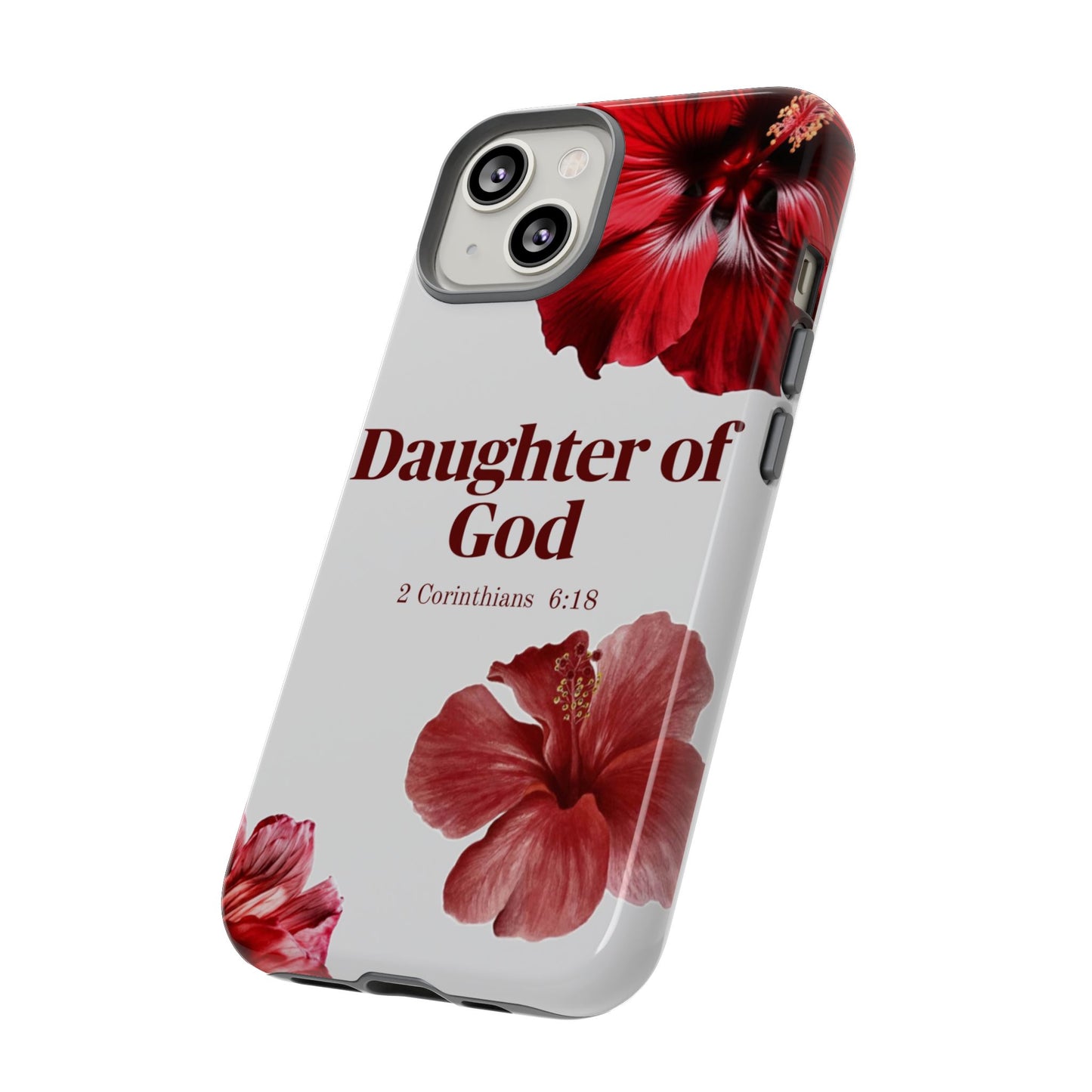 Floral Phone Case for Christian Women | Daughter of God Design | Bible Verse | Gift for Friend, Encouragement, Faith, Inspirational