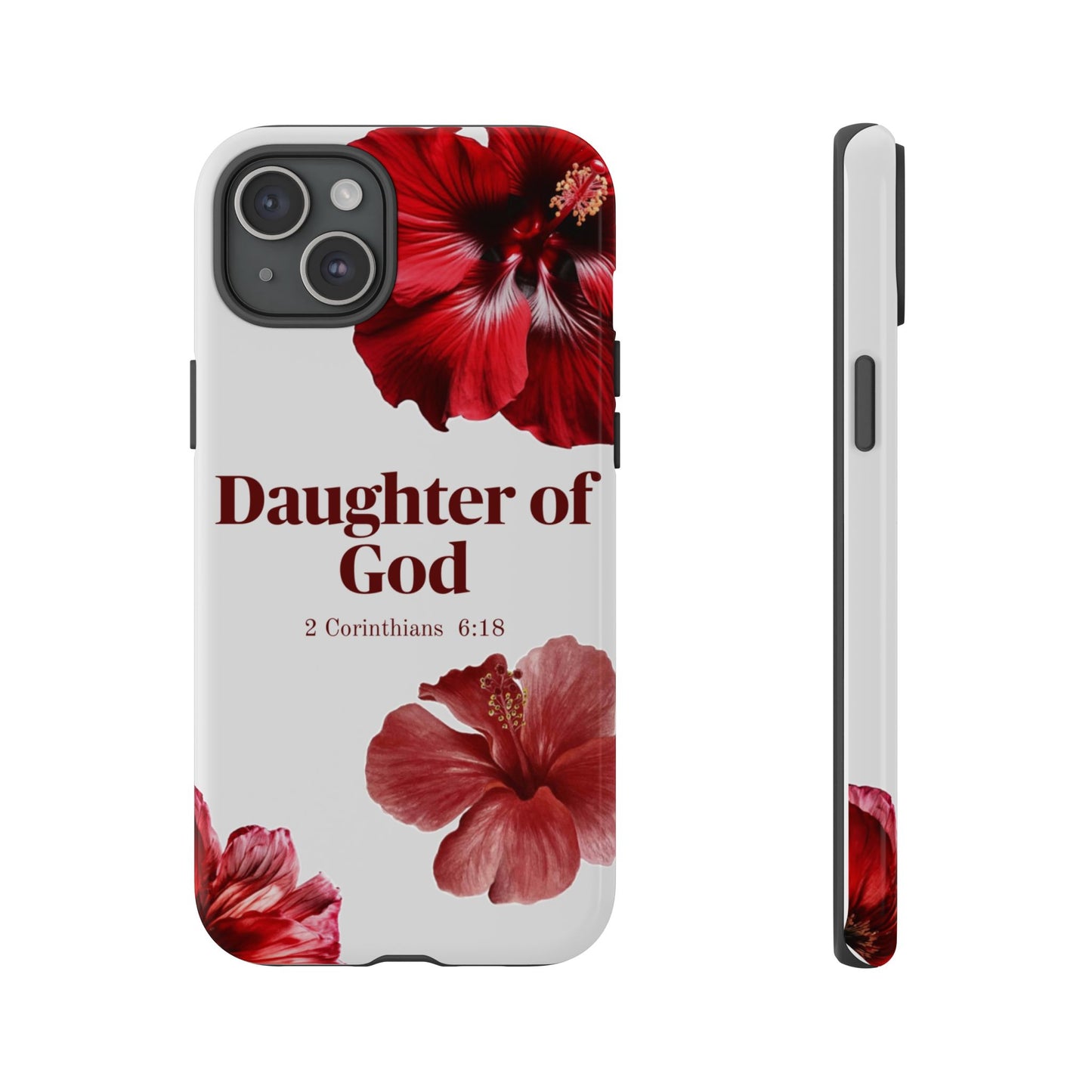 Floral Phone Case for Christian Women | Daughter of God Design | Bible Verse | Gift for Friend, Encouragement, Faith, Inspirational