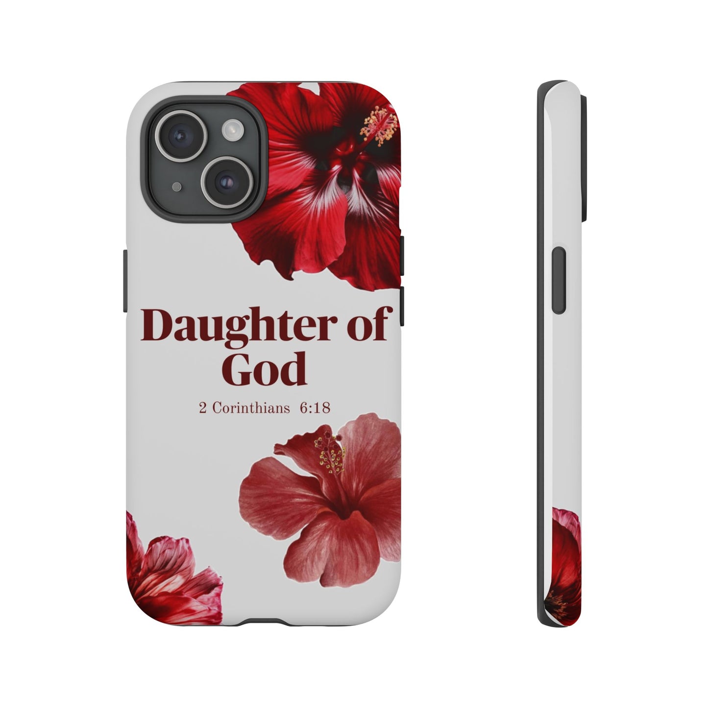 Floral Phone Case for Christian Women | Daughter of God Design | Bible Verse | Gift for Friend, Encouragement, Faith, Inspirational