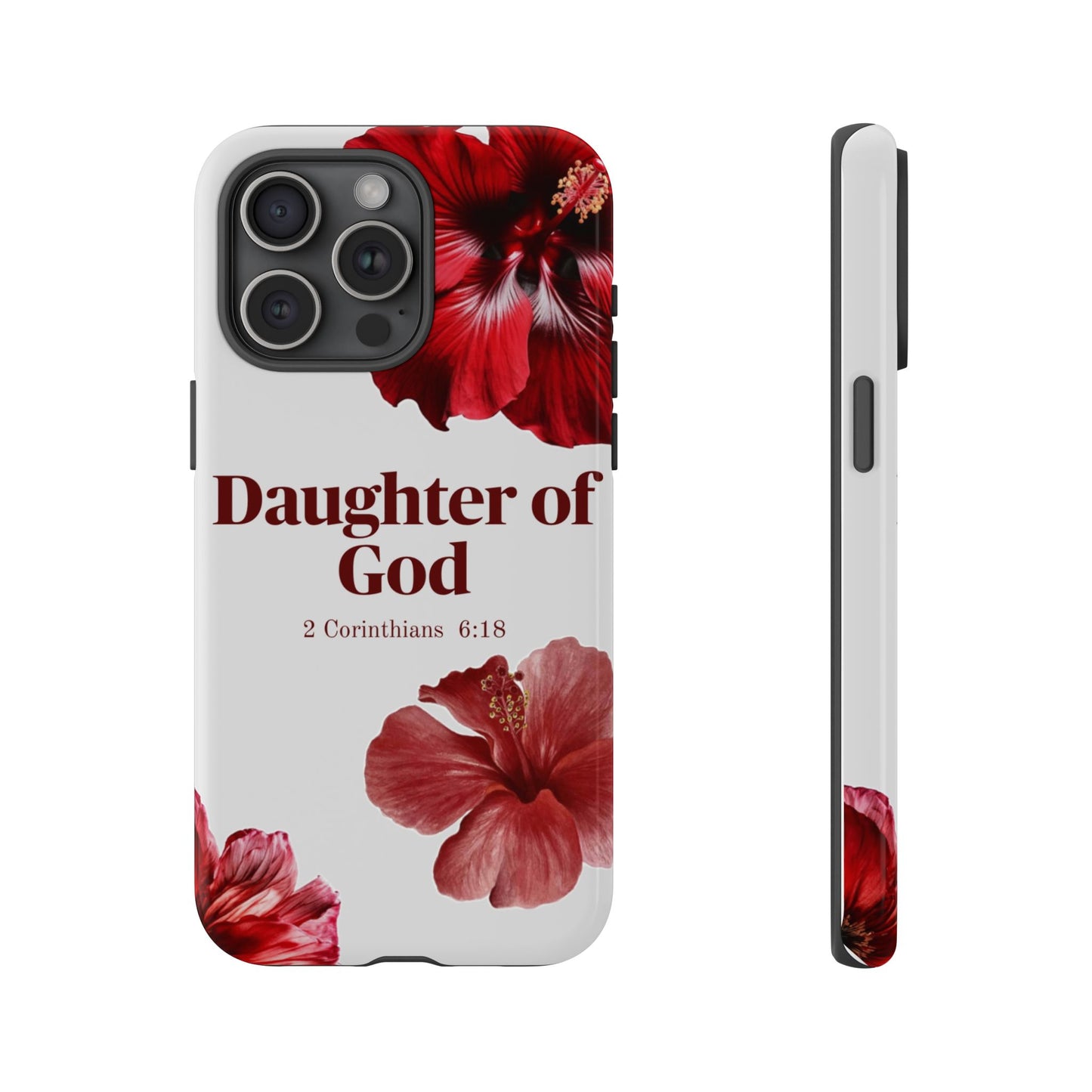 Floral Phone Case for Christian Women | Daughter of God Design | Bible Verse | Gift for Friend, Encouragement, Faith, Inspirational