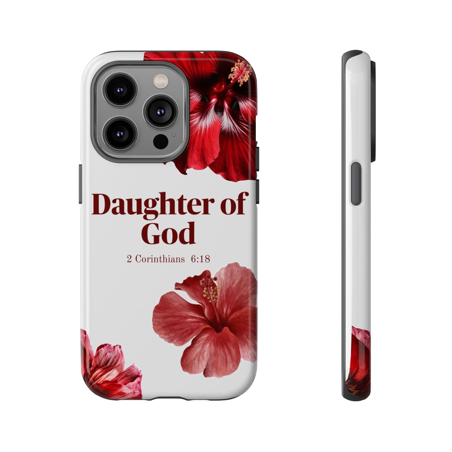 Floral Phone Case for Christian Women | Daughter of God Design | Bible Verse | Gift for Friend, Encouragement, Faith, Inspirational