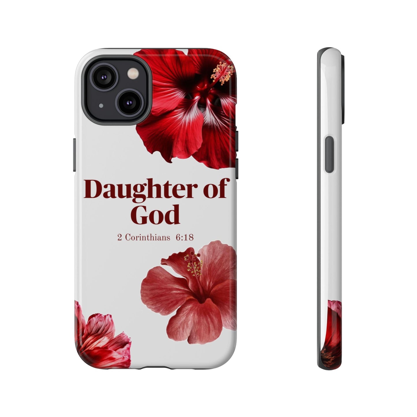 Floral Phone Case for Christian Women | Daughter of God Design | Bible Verse | Gift for Friend, Encouragement, Faith, Inspirational