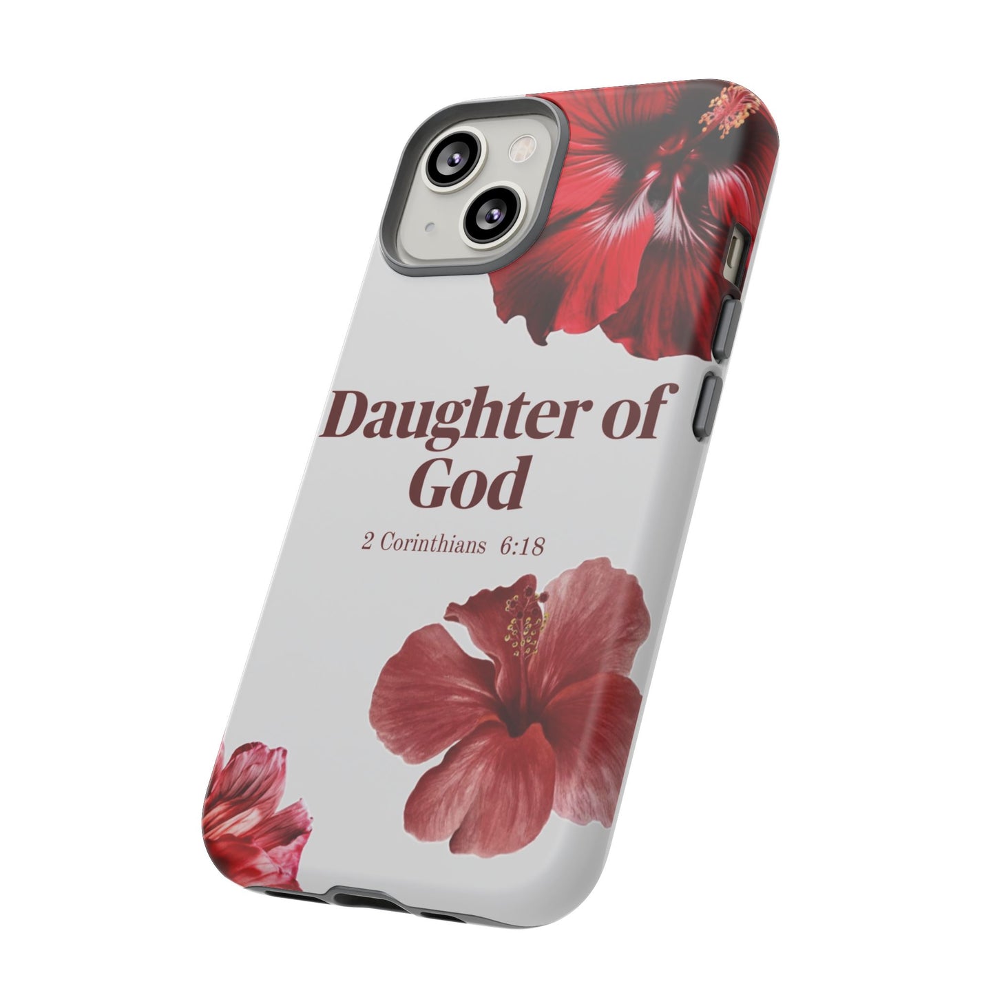 Floral Phone Case for Christian Women | Daughter of God Design | Bible Verse | Gift for Friend, Encouragement, Faith, Inspirational