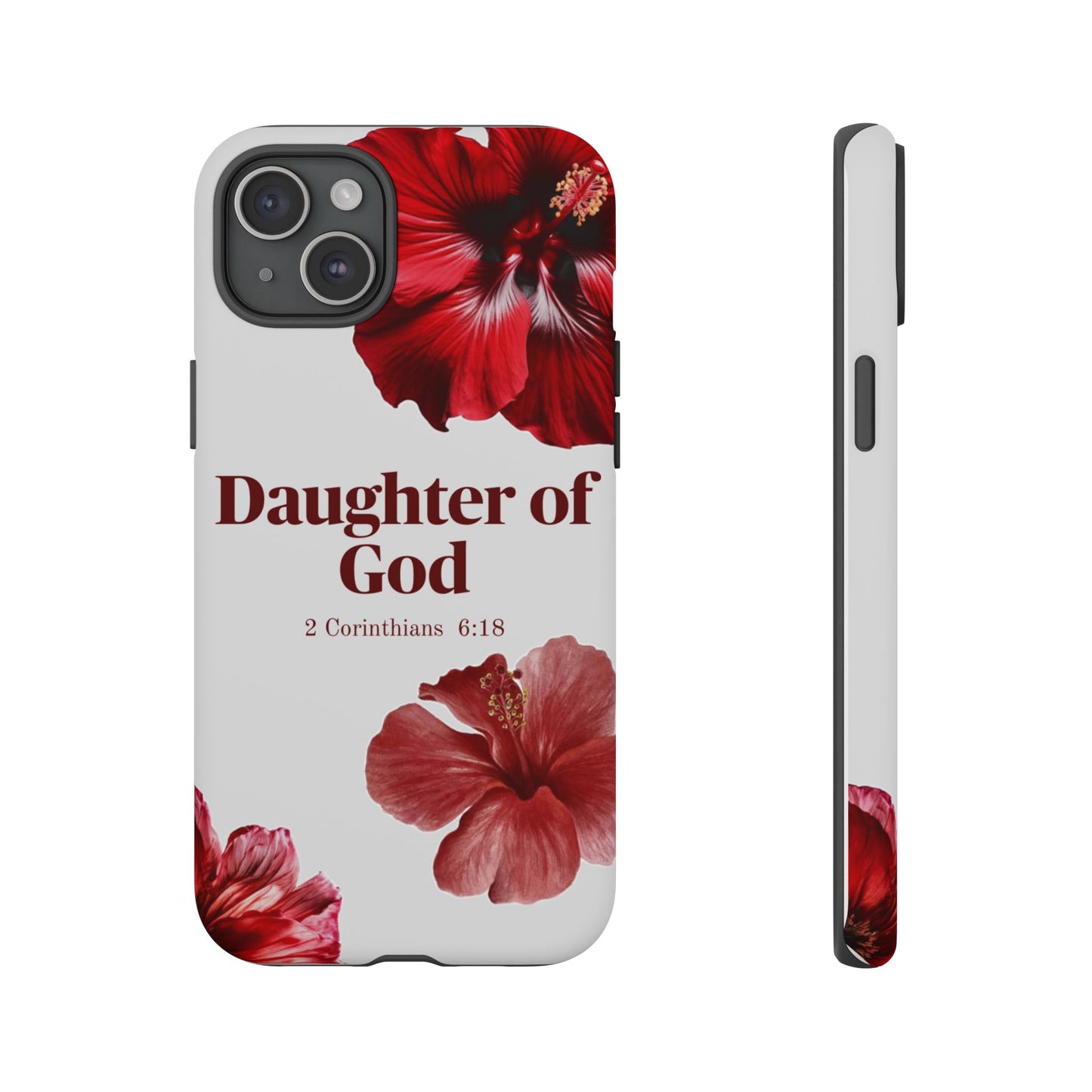 Floral Phone Case for Christian Women | Daughter of God Design | Bible Verse | Gift for Friend, Encouragement, Faith, Inspirational