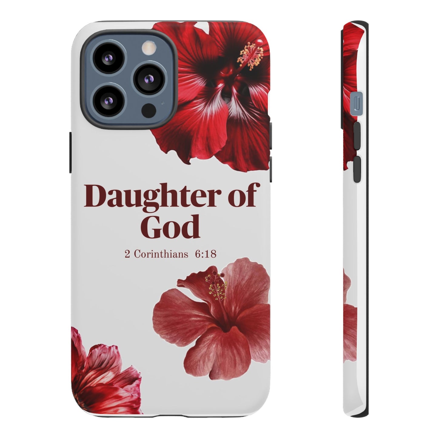 Floral Phone Case for Christian Women | Daughter of God Design | Bible Verse | Gift for Friend, Encouragement, Faith, Inspirational