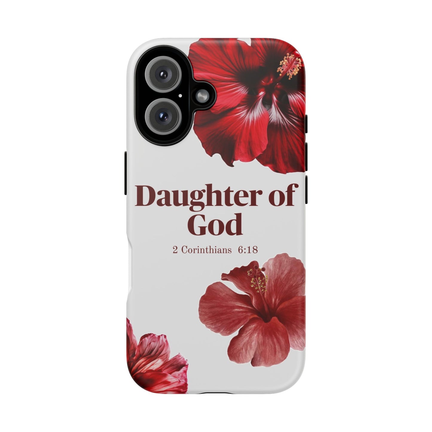 Floral Phone Case for Christian Women | Daughter of God Design | Bible Verse | Gift for Friend, Encouragement, Faith, Inspirational