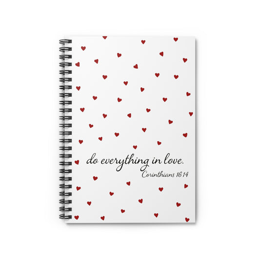 Inspirational Spiral Notebook - Do Everything in Love