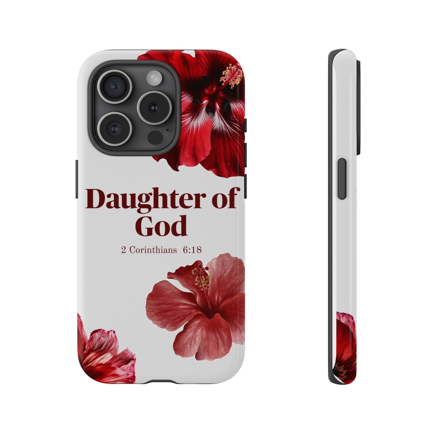 Floral Phone Case for Christian Women | Daughter of God Design | Bible Verse | Gift for Friend, Encouragement, Faith, Inspirational