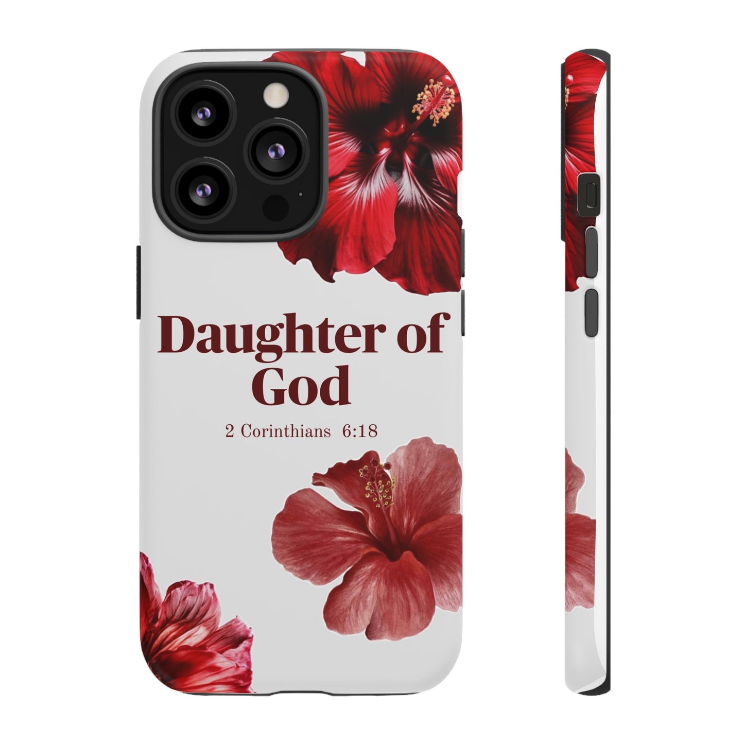 Floral Phone Case for Christian Women | Daughter of God Design | Bible Verse | Gift for Friend, Encouragement, Faith, Inspirational