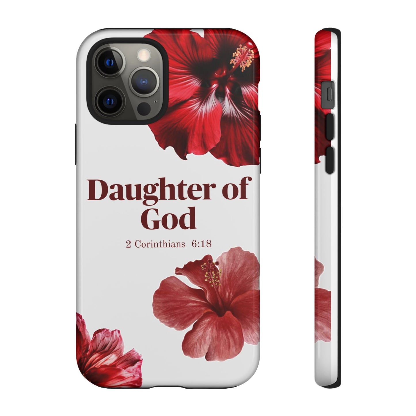 Floral Phone Case for Christian Women | Daughter of God Design | Bible Verse | Gift for Friend, Encouragement, Faith, Inspirational