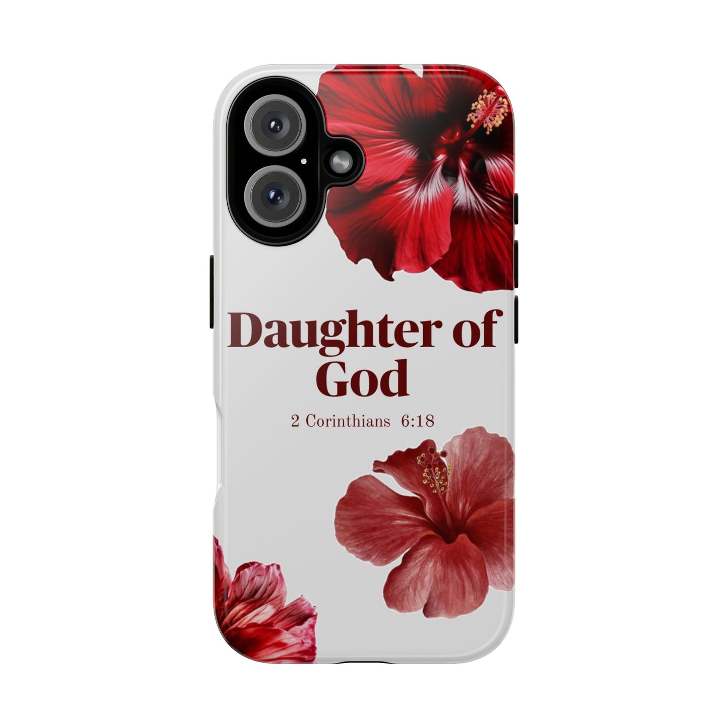 Floral Phone Case for Christian Women | Daughter of God Design | Bible Verse | Gift for Friend, Encouragement, Faith, Inspirational